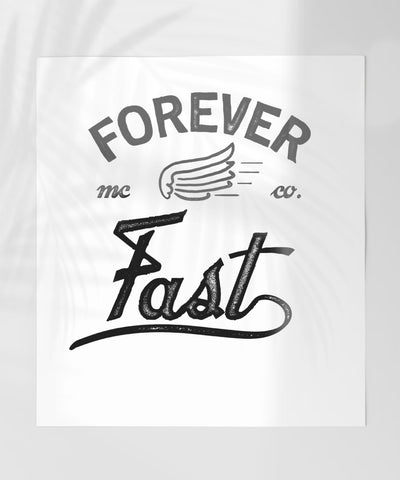 Forever MC Co Fast Design Art Print Poster