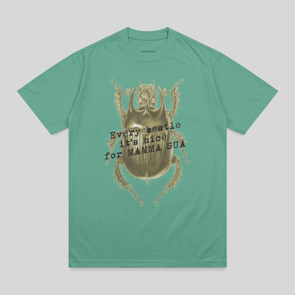 Green t-shirt with a golden beetle graphic and text "Every beetle it's nice for Mamma Sua".