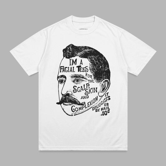 T-shirt with vintage man's portrait and text "I'm a facial tees for the scalp and skin".