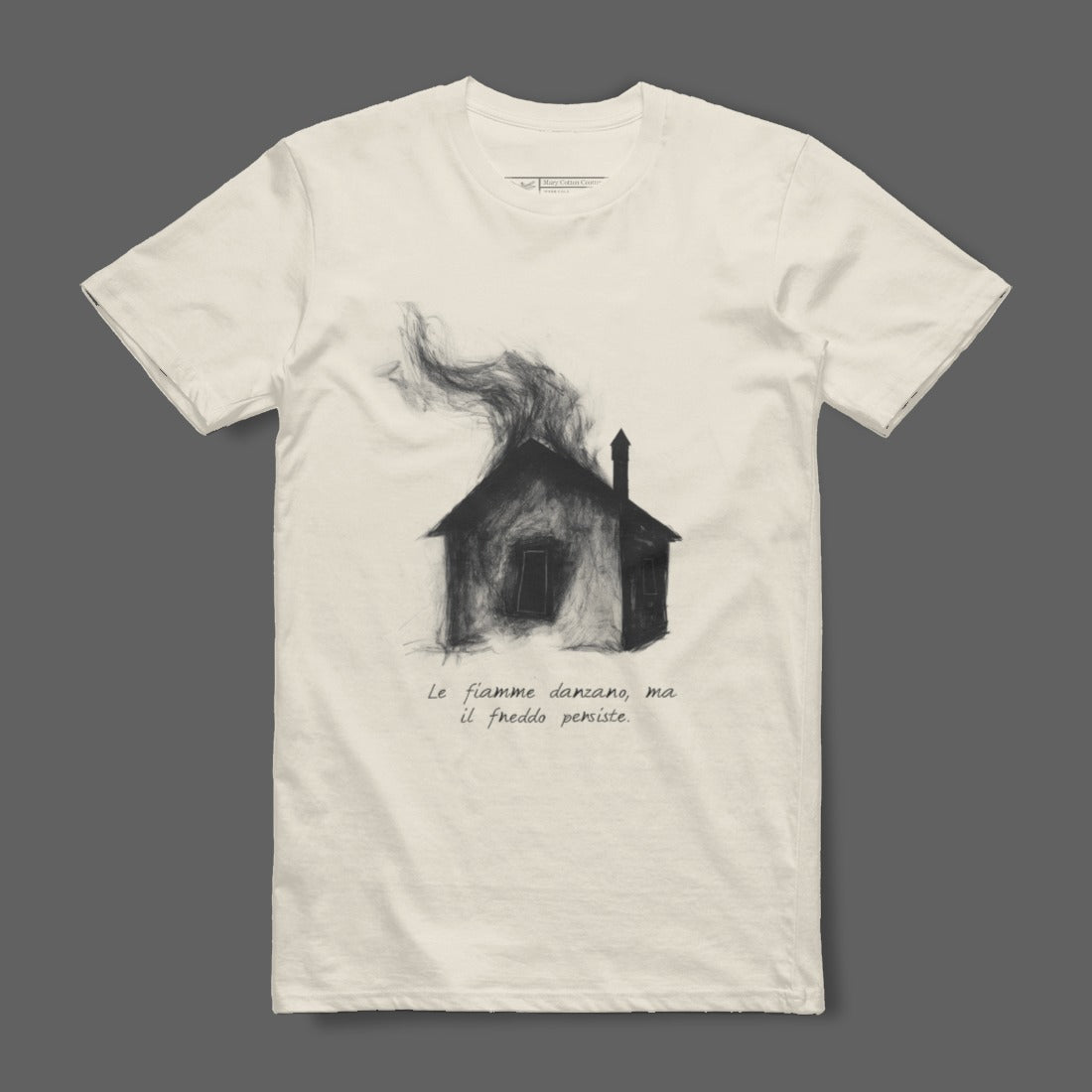 Flames Dance But Cold Remains Printed T-shirt