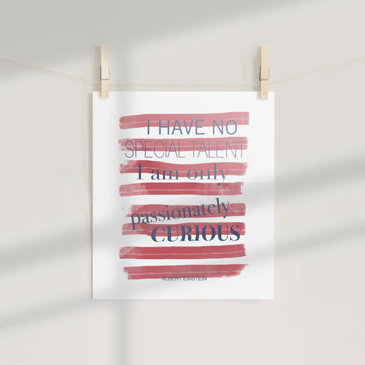 Passionately Curious Albert Einstein Inspirational Poster