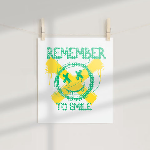 Remember to Smile Motivational Poster Art Print