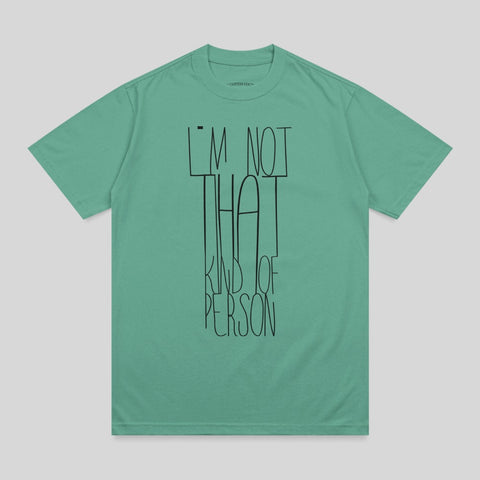 I'M NOT THAT KIND OF PERSON COTTON CO T-shirt product type