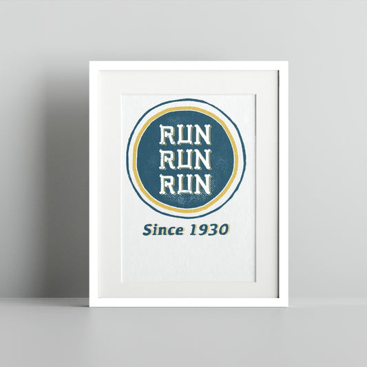 Vintage Run Run Run Since 1930 Wall Print for Home Decor