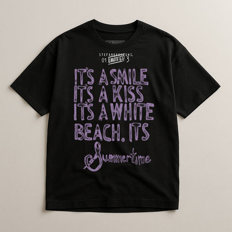 Summertime It's a Smile It's a Kiss It's a White Beach
