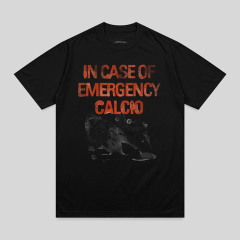 Black t-shirt with "IN CASE OF EMERGENCY CALCIO" text and distressed graphic.