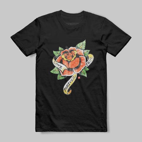 Love Forever True Rose Tattoo Art T-Shirt