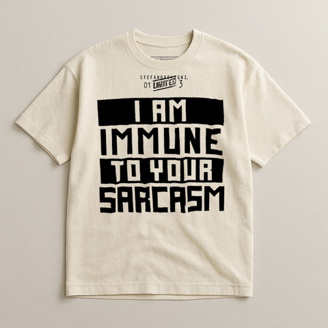 I Am Immune To Your Sarcasm Graphic T-Shirt