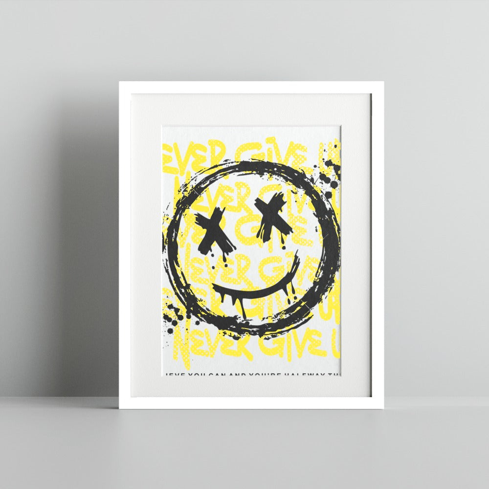 Never Give Up Smiley Face Inspirational Art Print