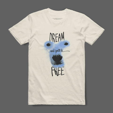 Dream and You'll Be Free Bear Graphic Tee