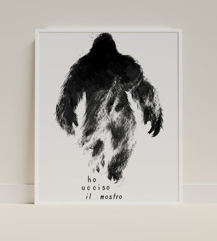Ho Ucciso Il Mostro Bigfoot Silhouette Art Print
