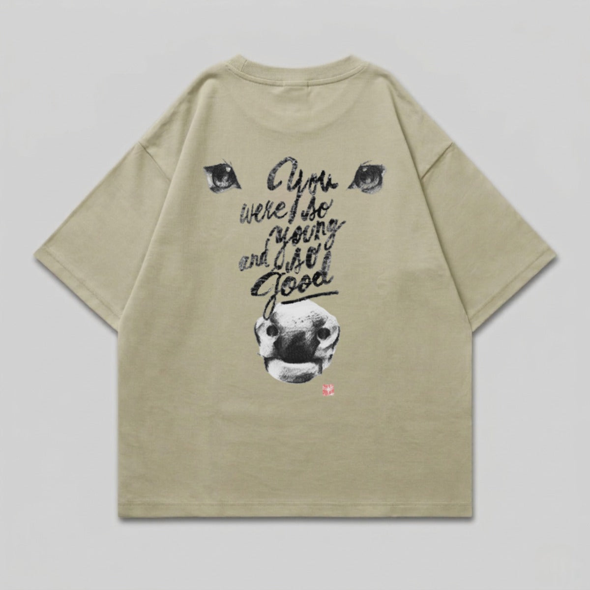 T-shirt with cow graphic and text "You were so young and so good."