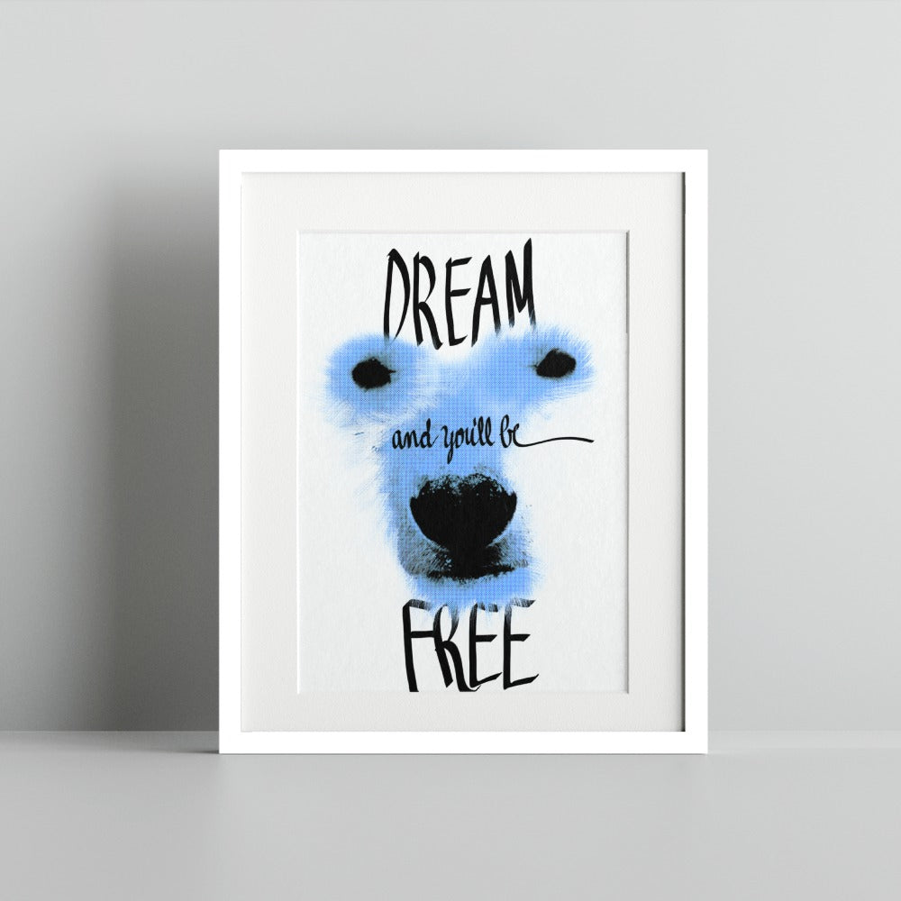 Dream and You'll Be Free Inspirational Wall Art