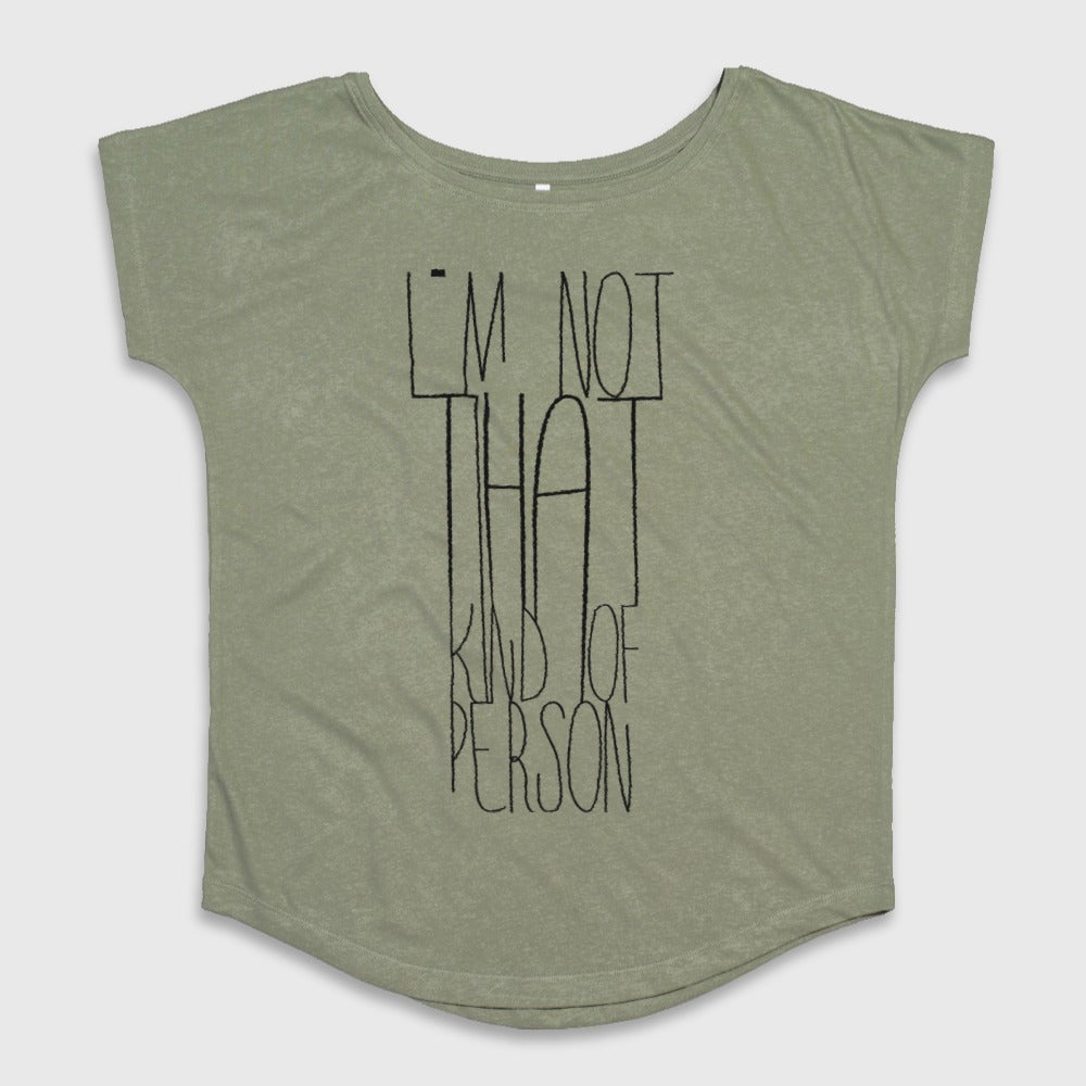 I'm Not That Kind of Person Graphic T-shirt