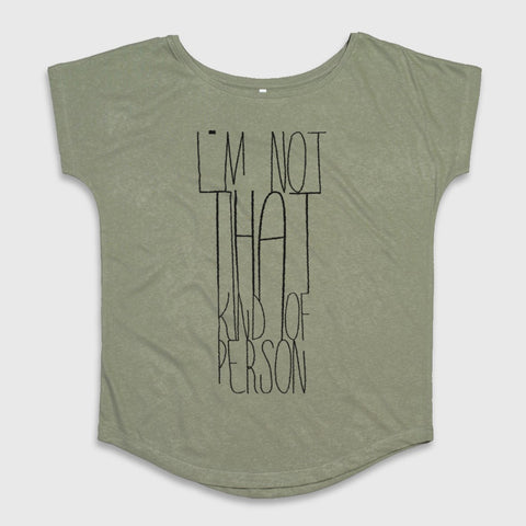 I'm Not That Kind of Person Graphic T-shirt