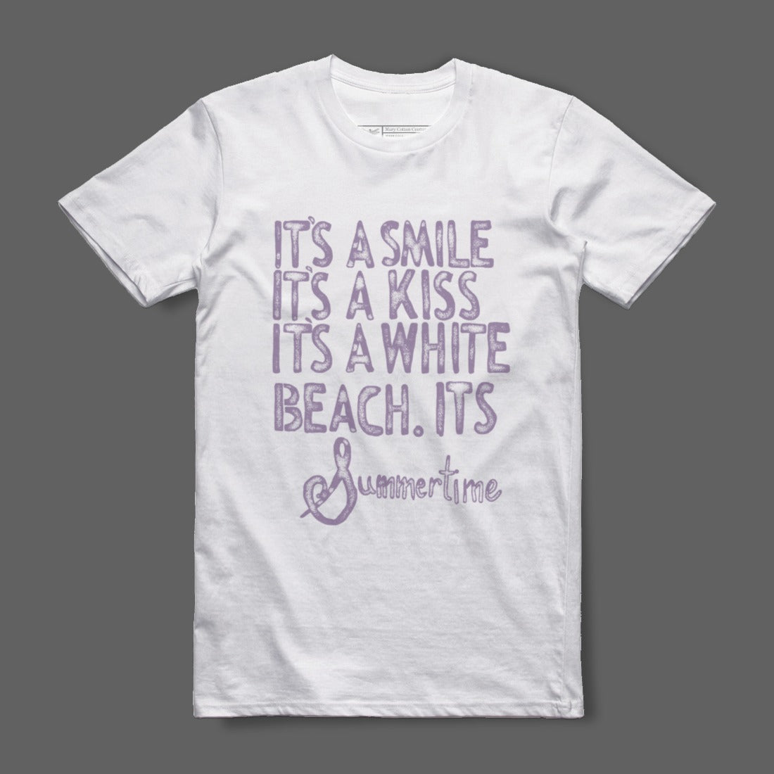 It's a Smile It's a Kiss It's a White Beach Shirt