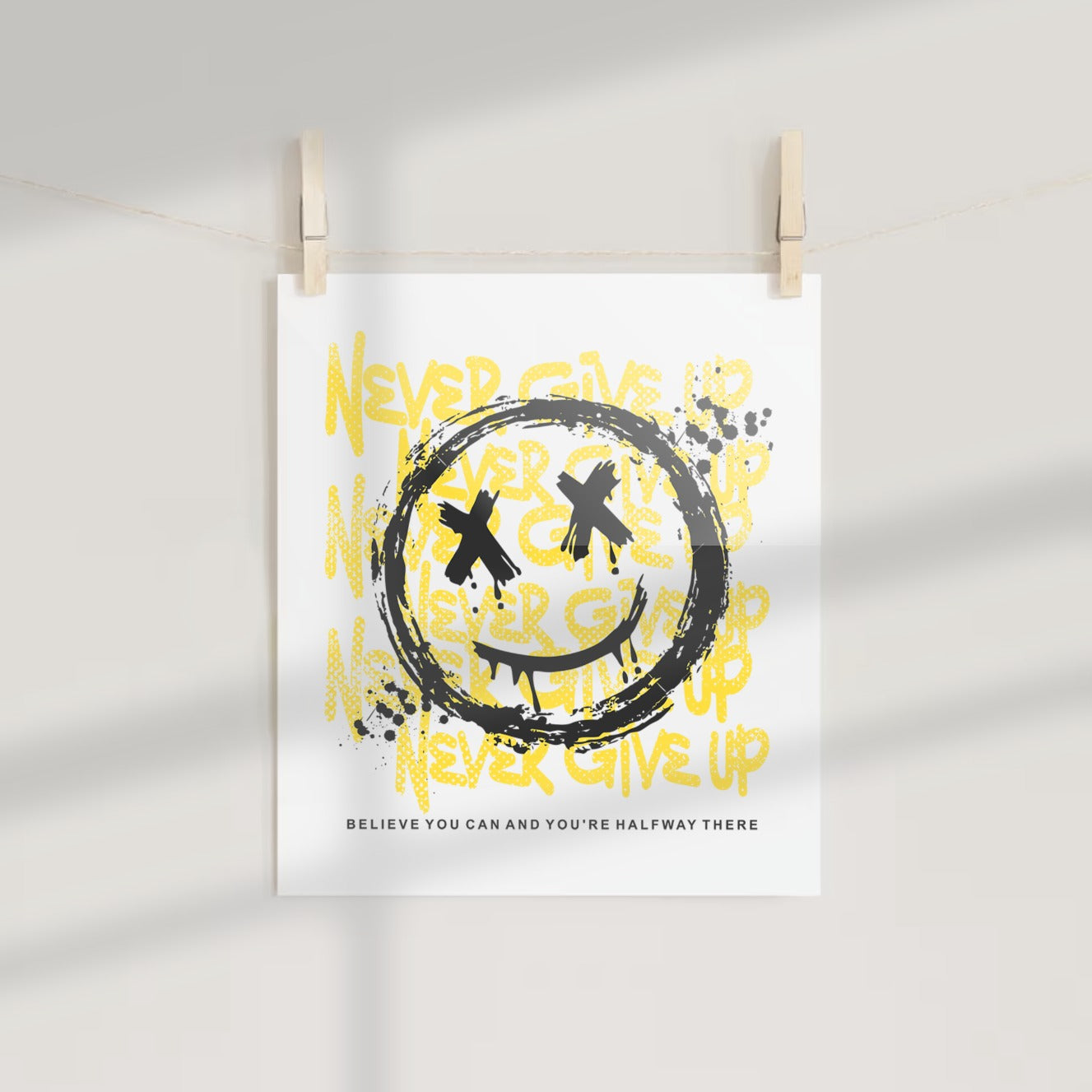 Never Give Up Smile Face Poster Motivational Art Print