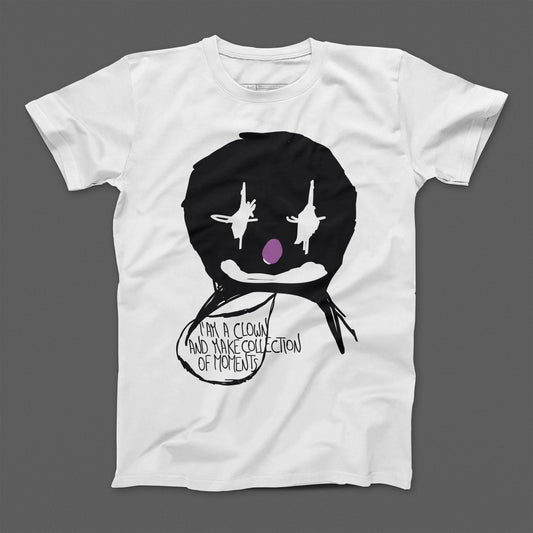 I am a Clown and Make Collection of Moments T-shirt