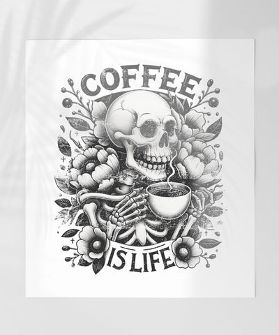Coffee Is Life Skeleton Skull Art Print Poster