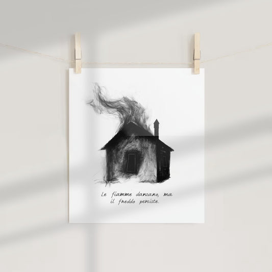 The flames dance but the cold persists Art Print