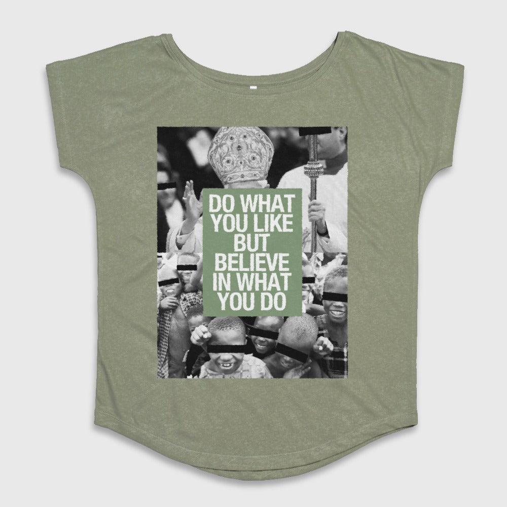 Do What You Like Believe In What You Do Graphic Shirt